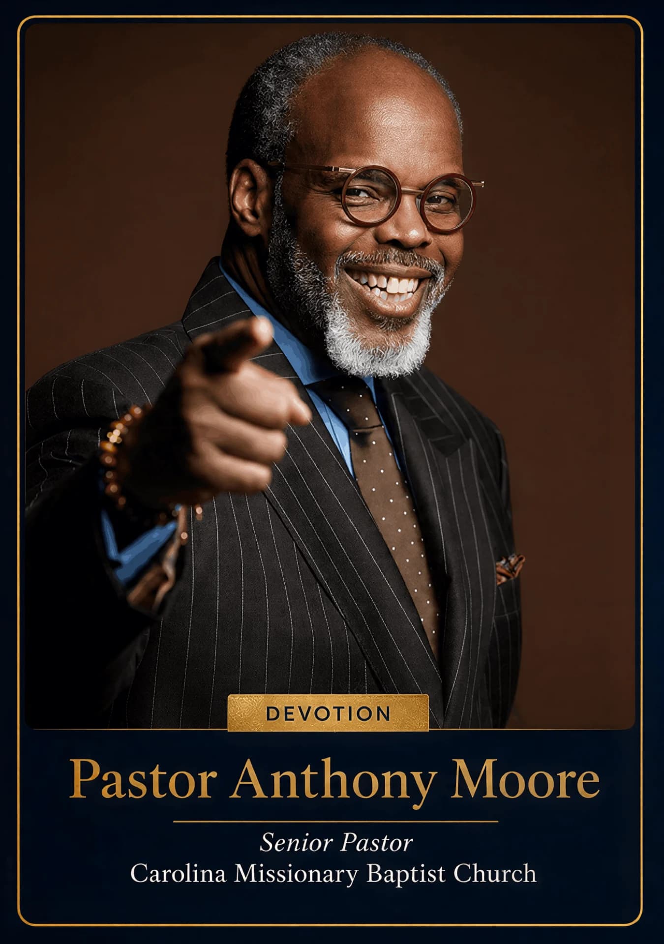 Pastor Anthony Moore — Devotional
